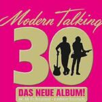 30, el nuevo álbum de Modern Talking.