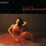 Sandra – Maria Magdalena