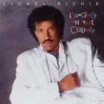 Dancing on the Ceiling – Lionel Richie