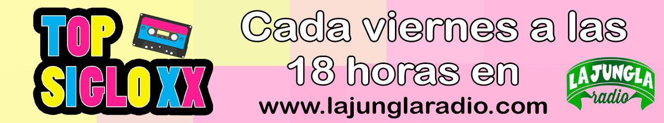 Top-Siglo-XX-en-la-Jungla-Radio